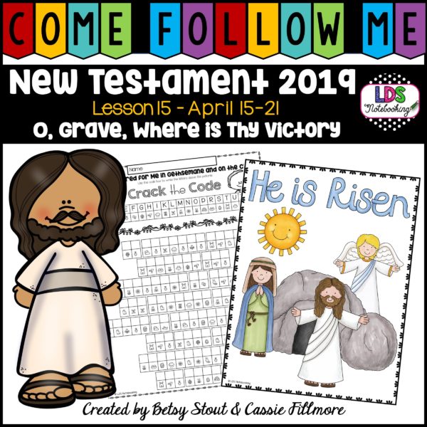 Come, Follow Me 2019 - Week 15 (Easter Lesson)