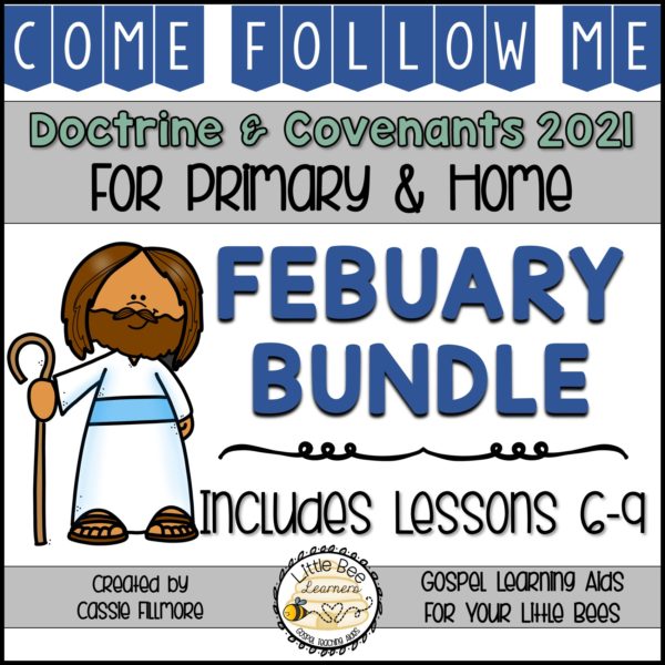 Come, Follow Me 2021 - February Bundle - Doctrine and Covenants