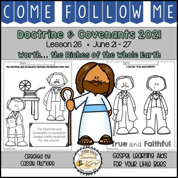 Come, Follow Me 2021 - Lesson 26 - Doctrine and Covenants