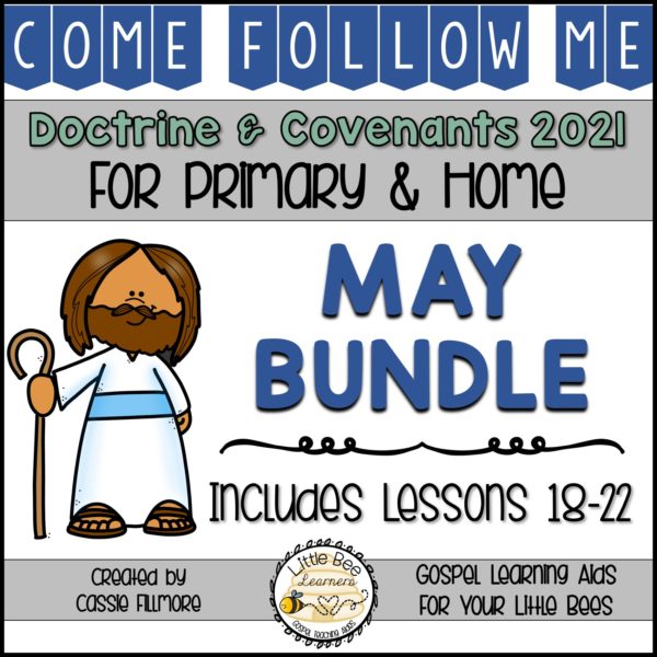 Come, Follow Me 2021 - May Bundle - Doctrine and Covenants