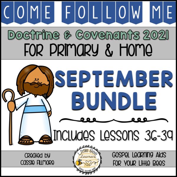 Come, Follow Me 2021 - September Bundle - Doctrine and Covenants