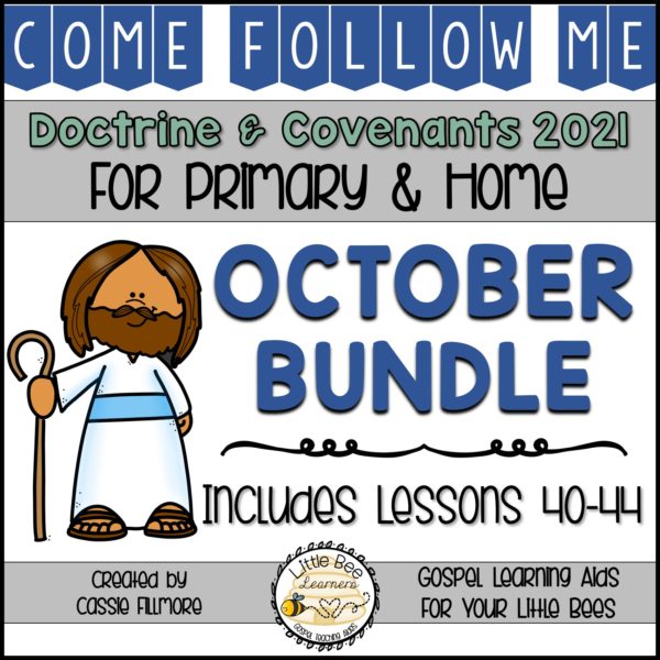 Come, Follow Me 2021 - October Bundle - Doctrine and Covenants