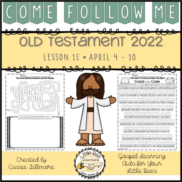 Come, Follow Me 2022 - Lesson 15 - Old Testament