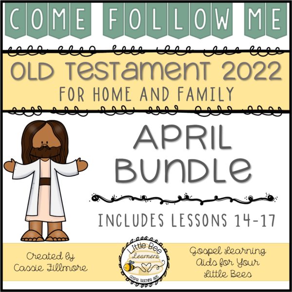 Come, Follow Me 2022 - April Bundle - Old Testament