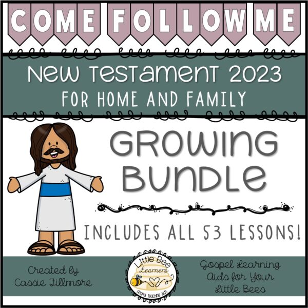 Come, Follow Me 2023 - GROWING BUNDLE - New Testament