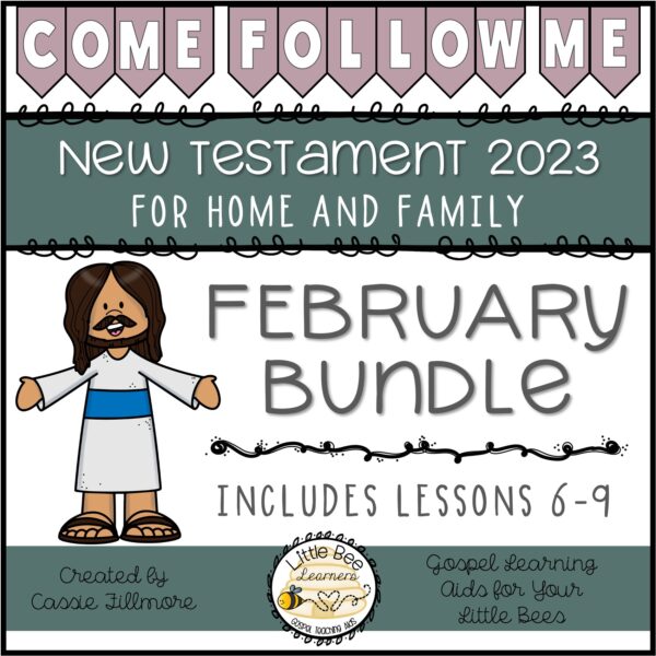 Come, Follow Me 2023 - February Bundle - New Testament - Primary and Family